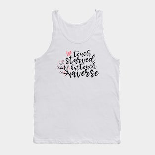 Touch starved but touch averse - cherry blossoms Tank Top